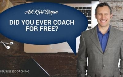 Ask Karl Bryan: Did you ever coach for free?