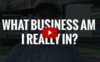Ask Karl Bryan: What Business am I Really In?