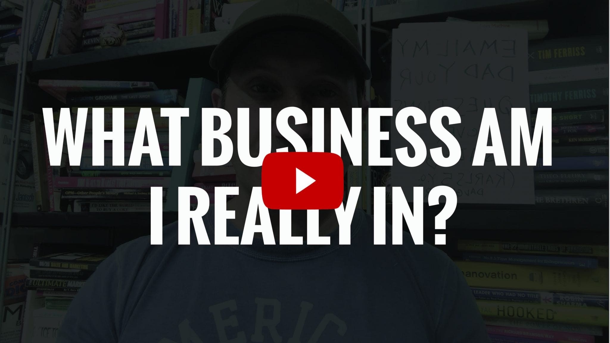 Ask Karl Bryan: What Business am I Really In?