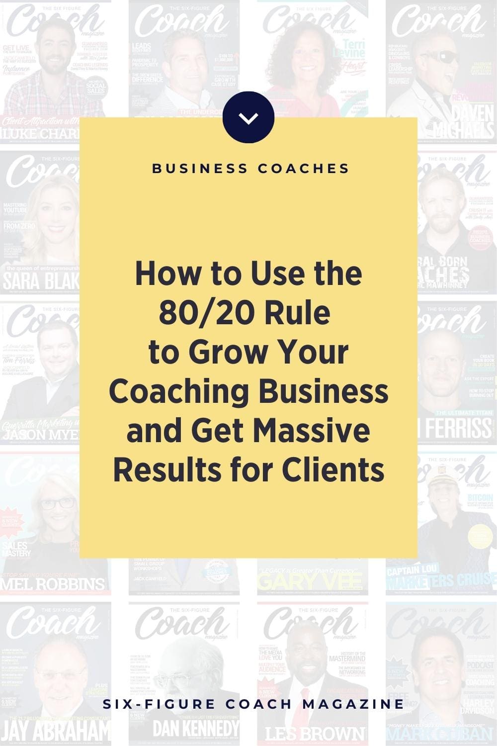 How to Use the 80/20 Rule to Grow Your Coaching Business and Get ...
