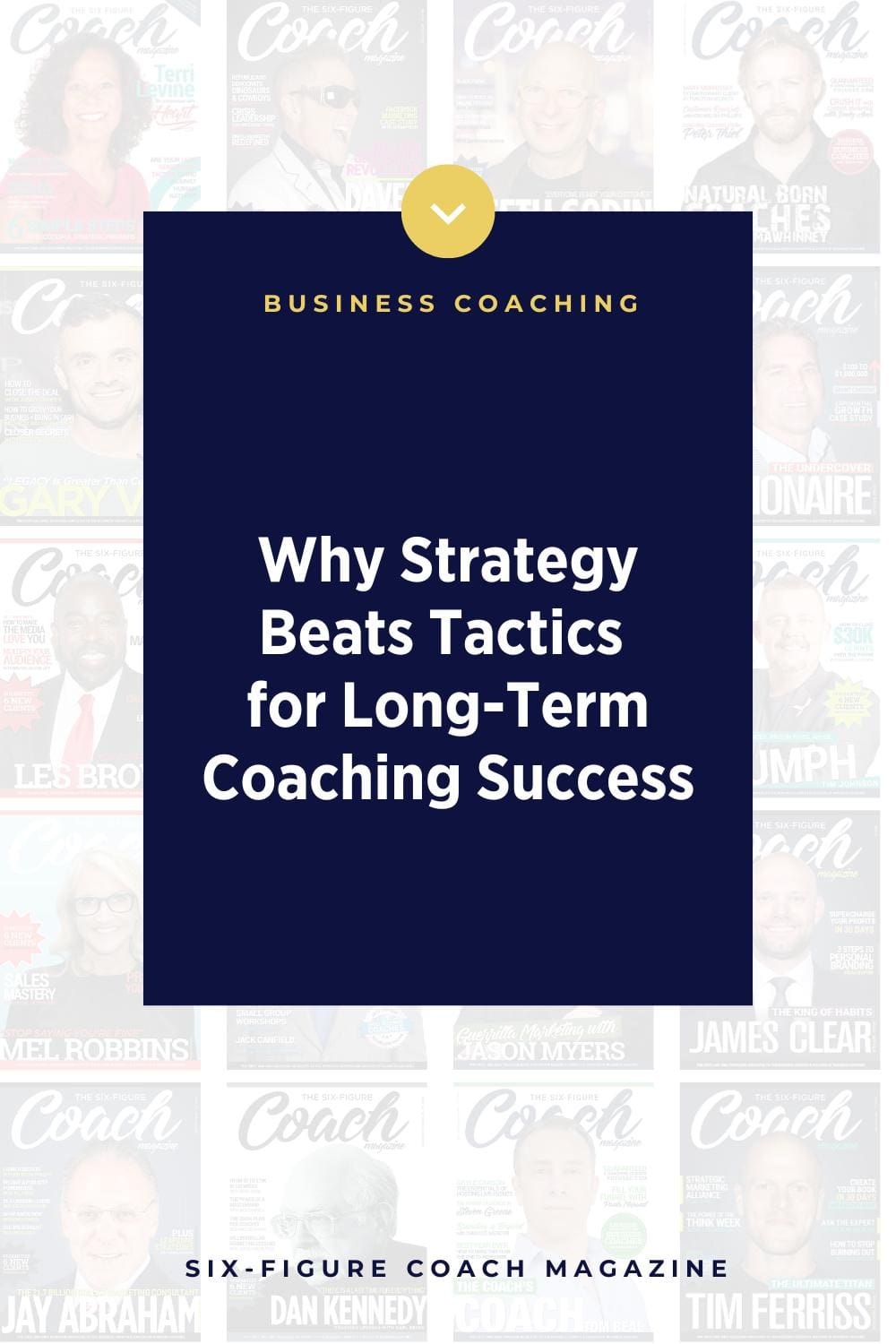 Why Strategy Beats Tactics for Long-Term Coaching Success - The Six ...